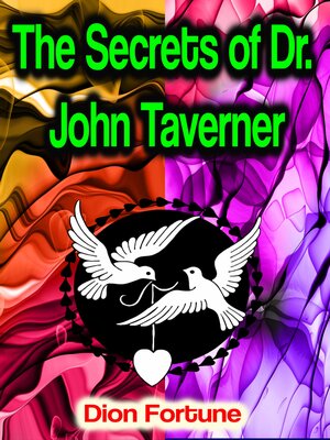 cover image of The Secrets of Dr. John Taverner